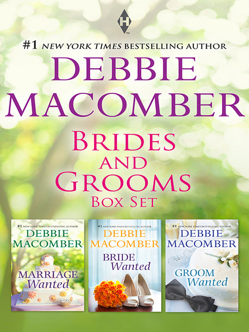 Title details for Brides and Grooms Bundle/Groom Wanted/Bride Wanted/Marriage Wanted by Debbie Macomber - Available